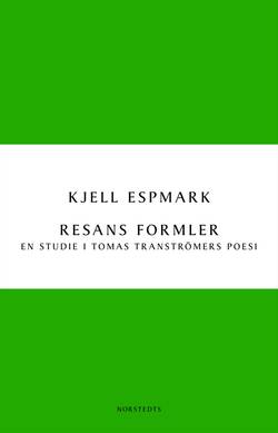 Resans formler : en studie i Tomas Tranströmers poesi