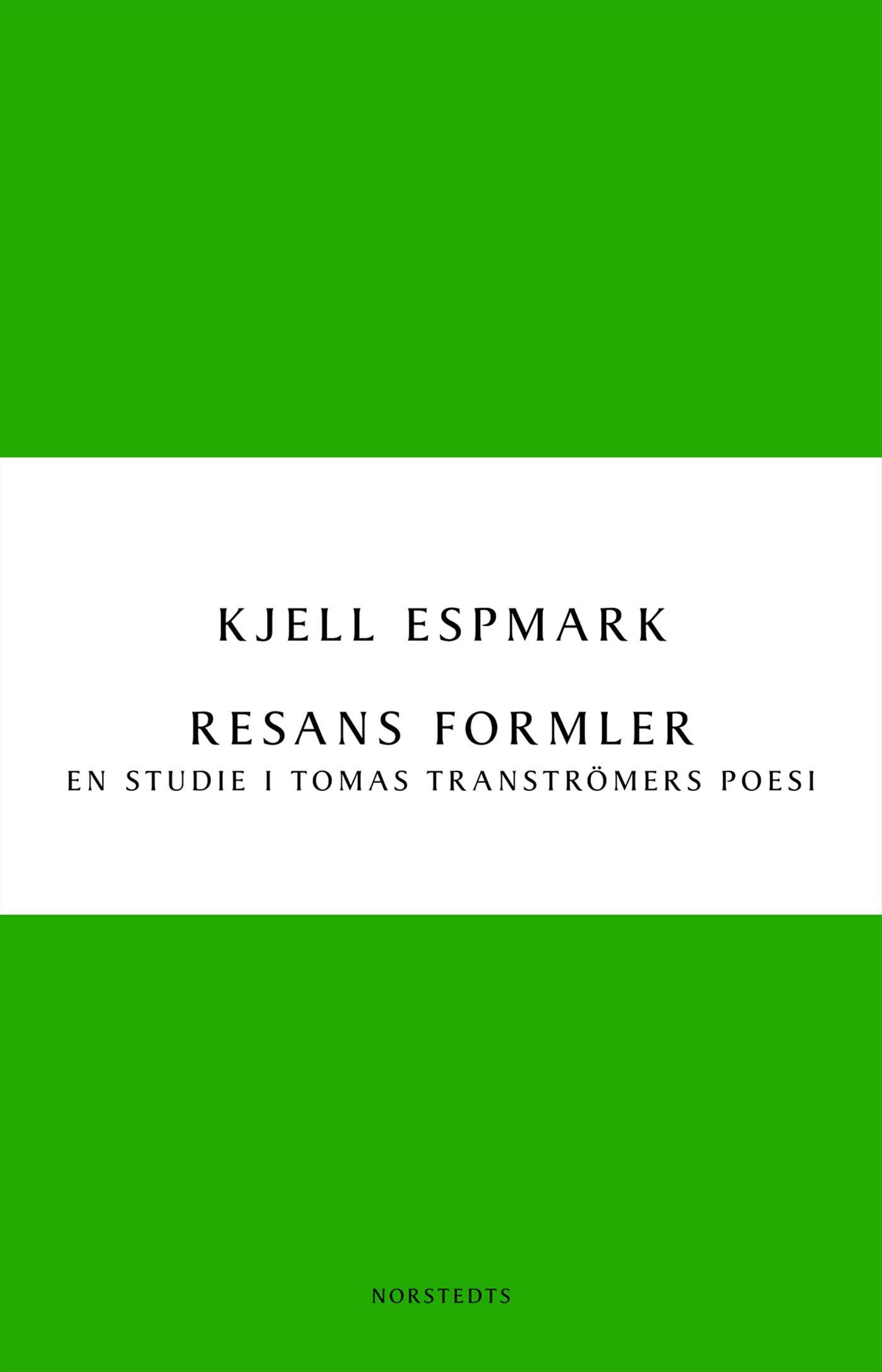 Resans formler : en studie i Tomas Tranströmers poesi