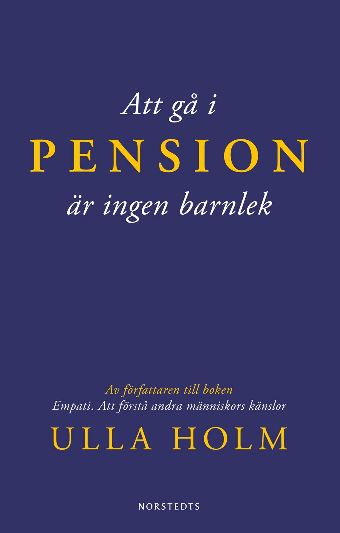 Att gå i pension är ingen barnlek