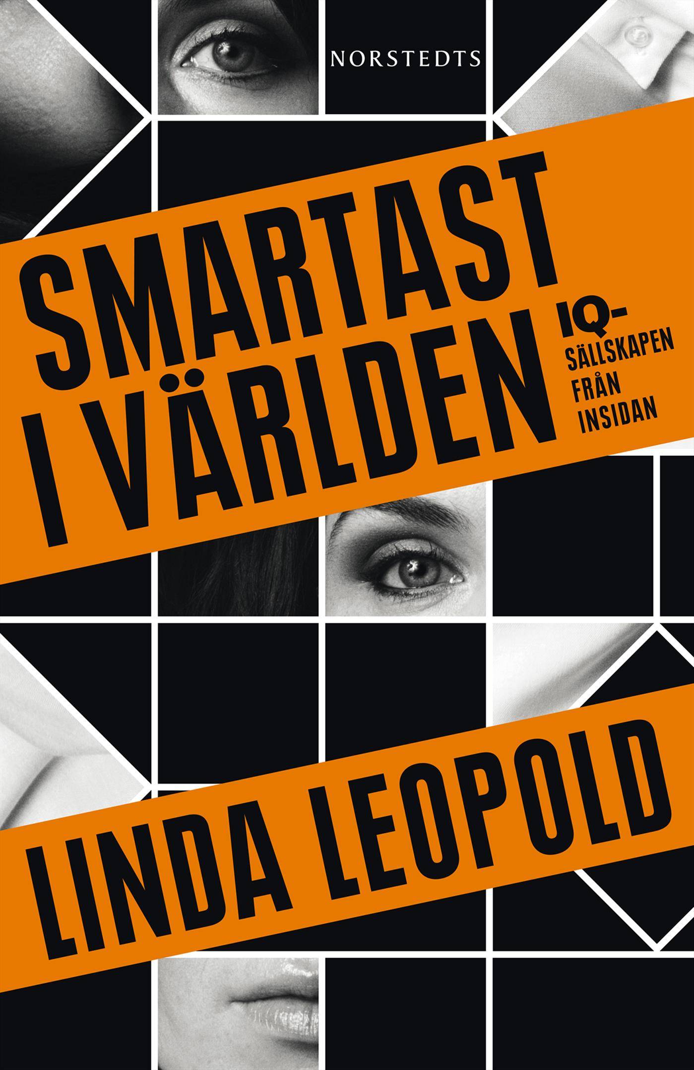 Smartast i världen : IQ-sällskapen från insidan