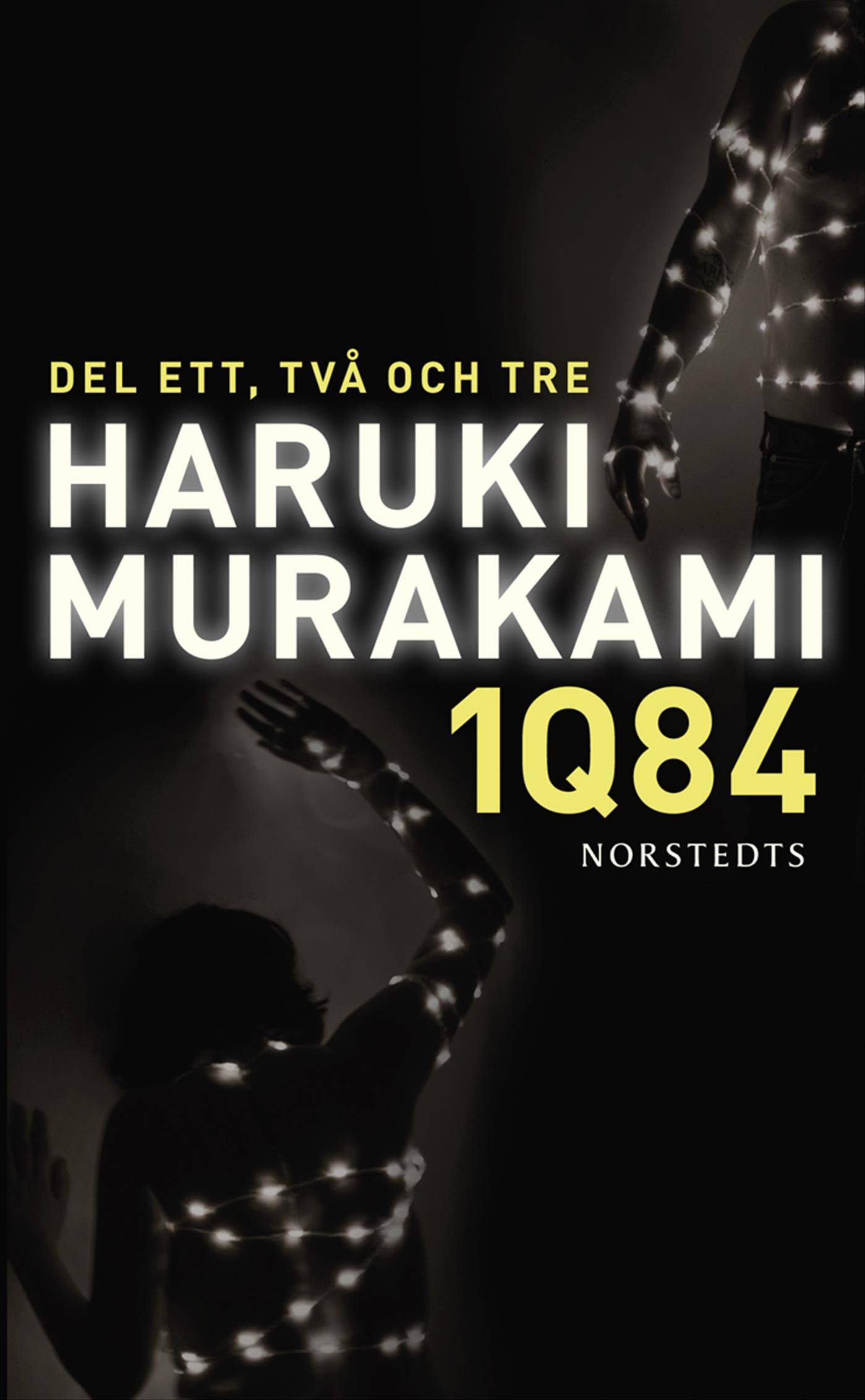 1Q84. Del ett, två och tre