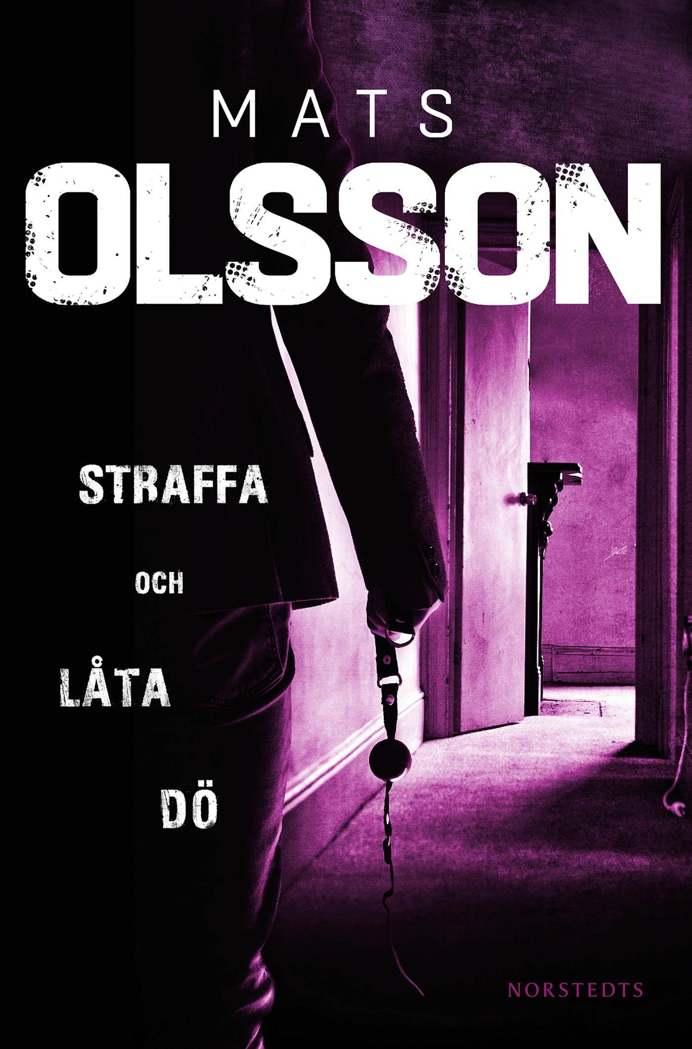 Straffa och låta dö