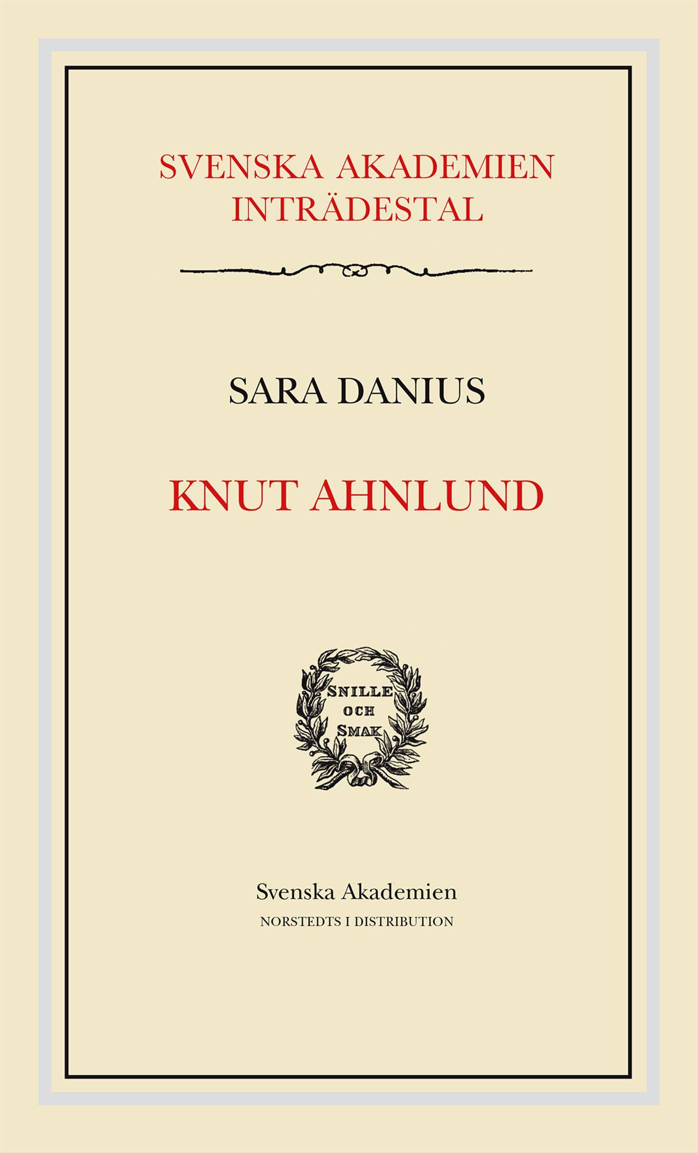 Knut Ahnlund : Svenska Akademien Inträdestal