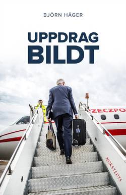 Uppdrag Bildt : en svensk historia