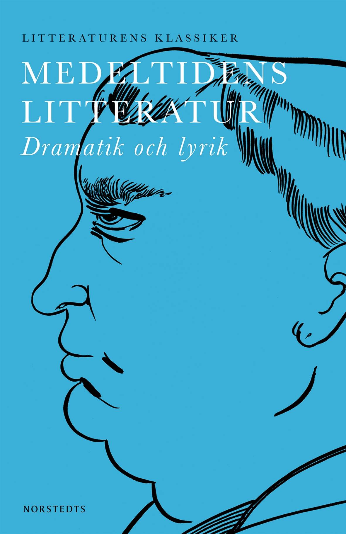 Medeltidens litteratur : dramatik och lyrik