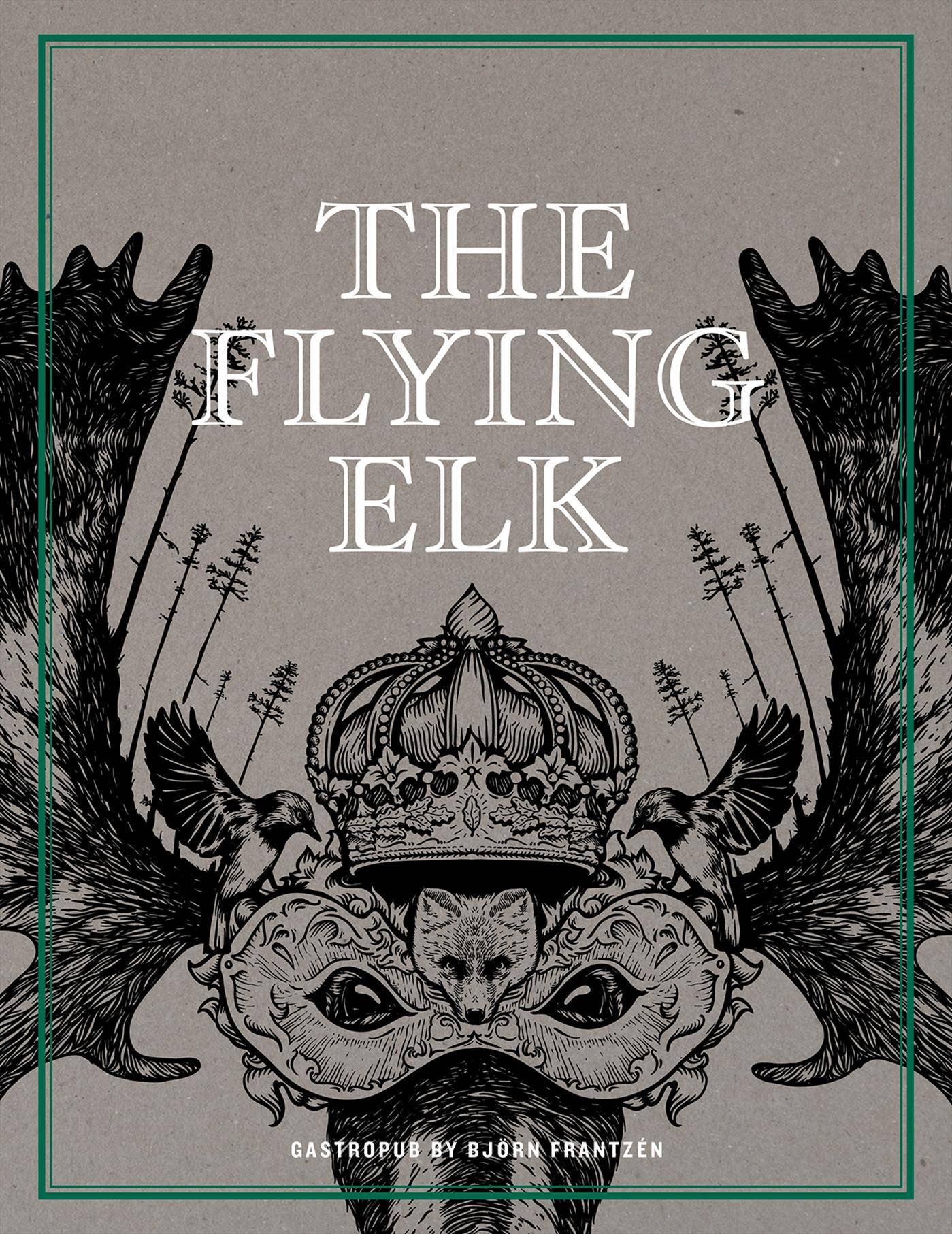 The Flying Elk : gastropub by Björn Frantzén