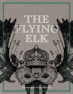 The Flying Elk : gastropub by Björn Frantzén