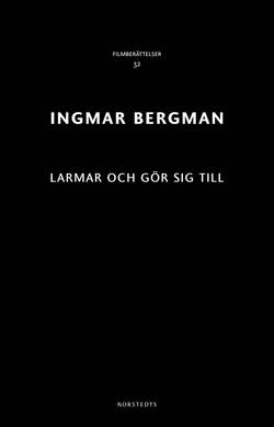 Larmar och gör sig till