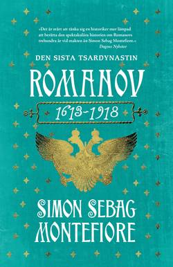 Romanov. Den sista tsardynastin 1613-1918