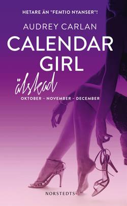 Calendar Girl. Älskad : Oktober, November, December