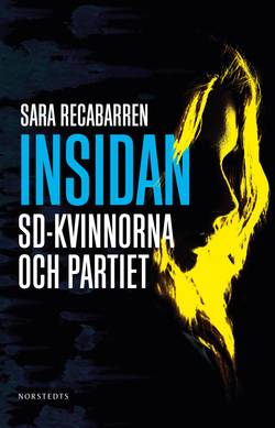 Insidan : SD-kvinnorna och partiet