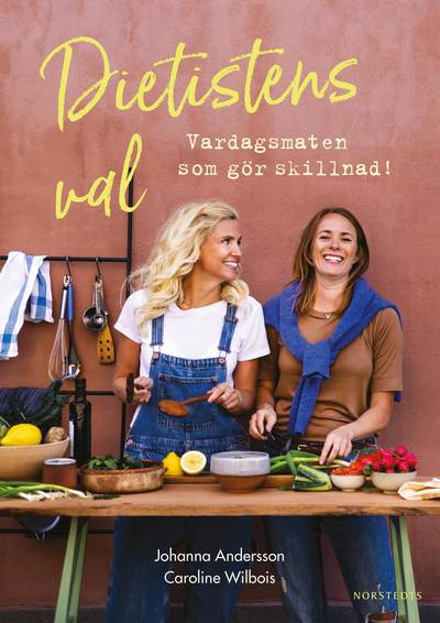 Dietistens val : vardagsmat som gör skillnad!