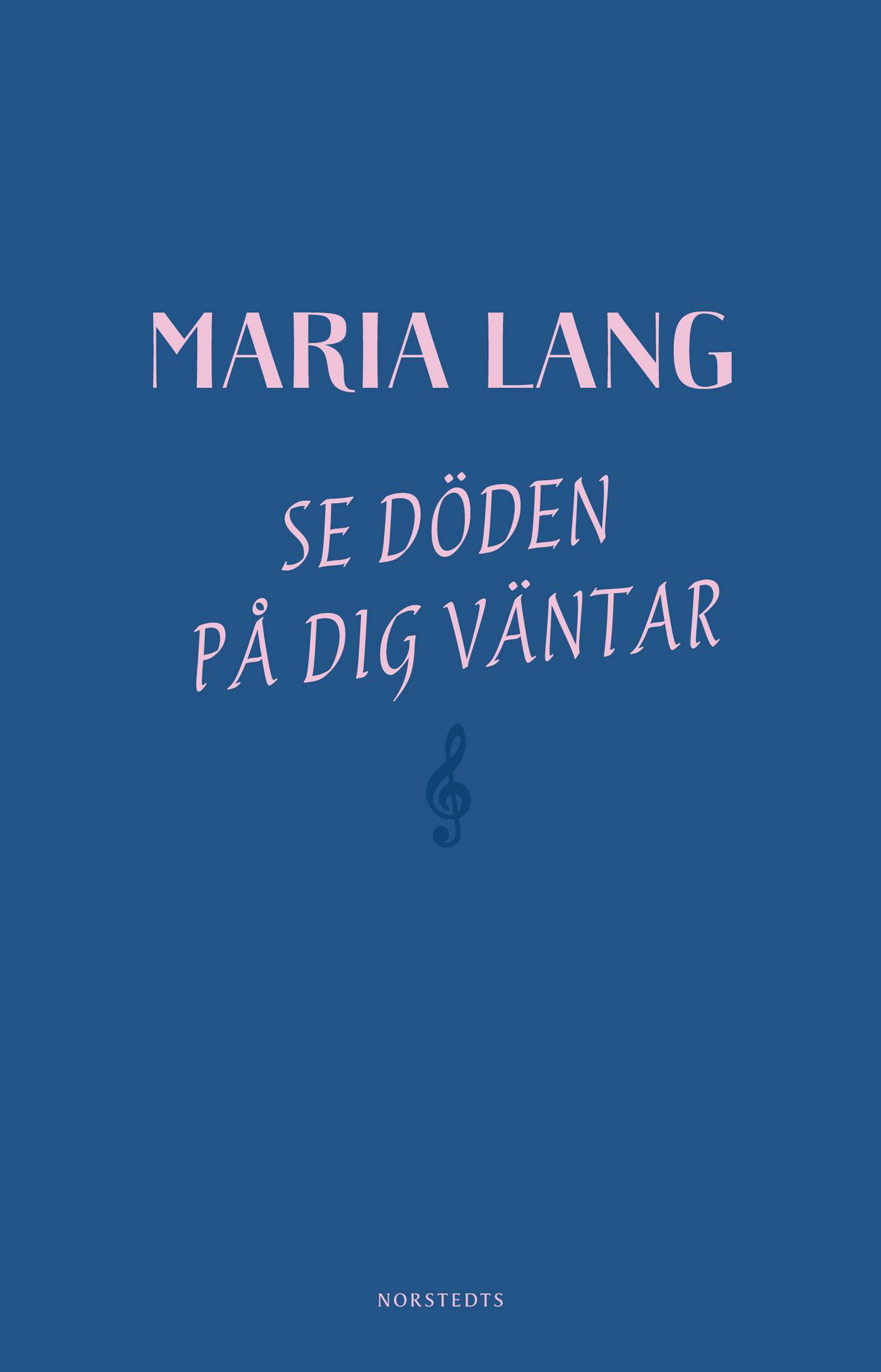 Se döden på dig väntar