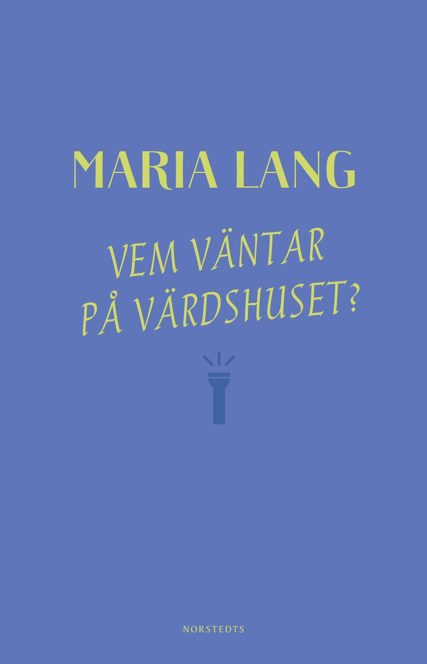 Vem väntar på värdshuset?