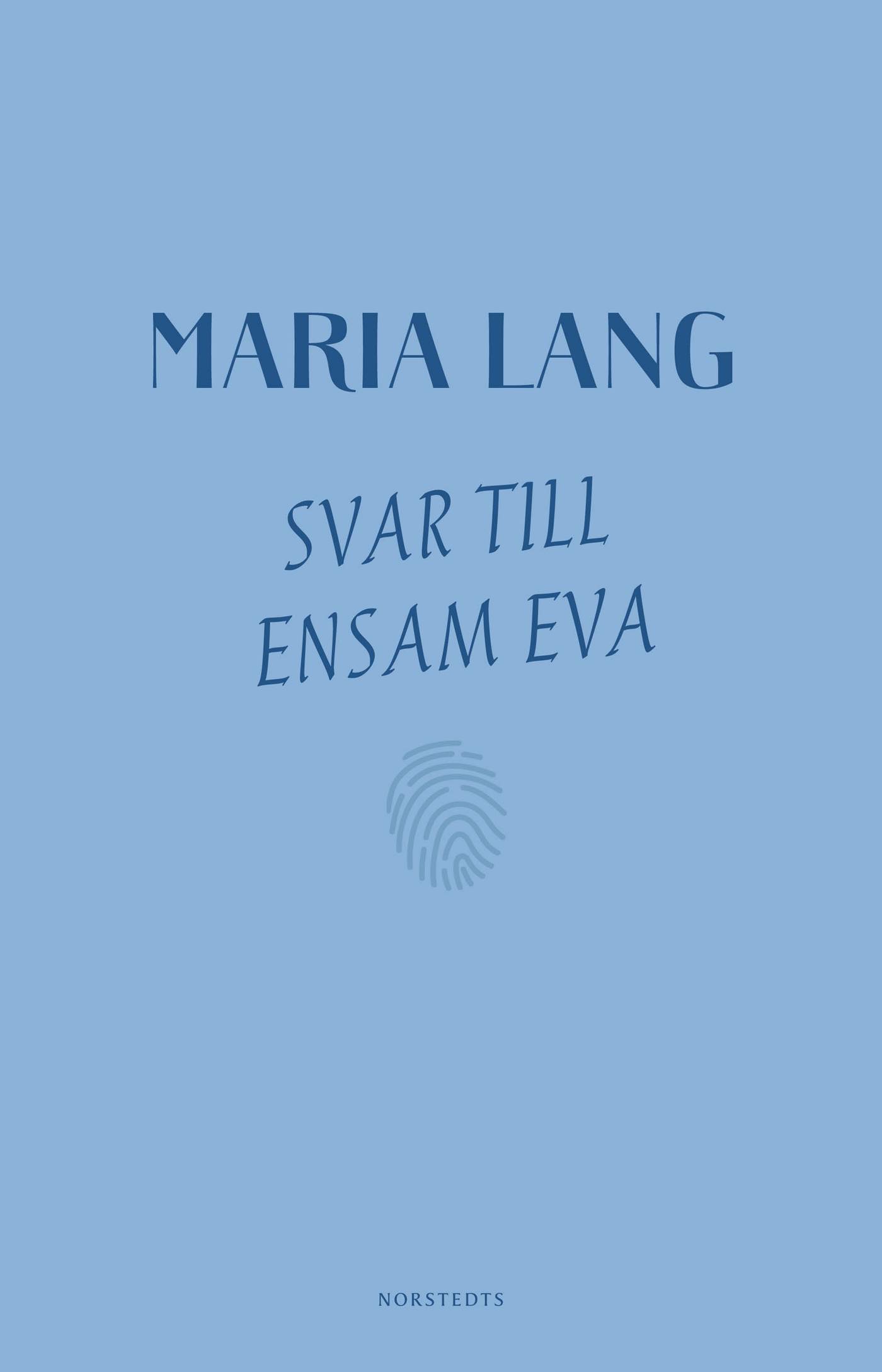 Svar till Ensam Eva