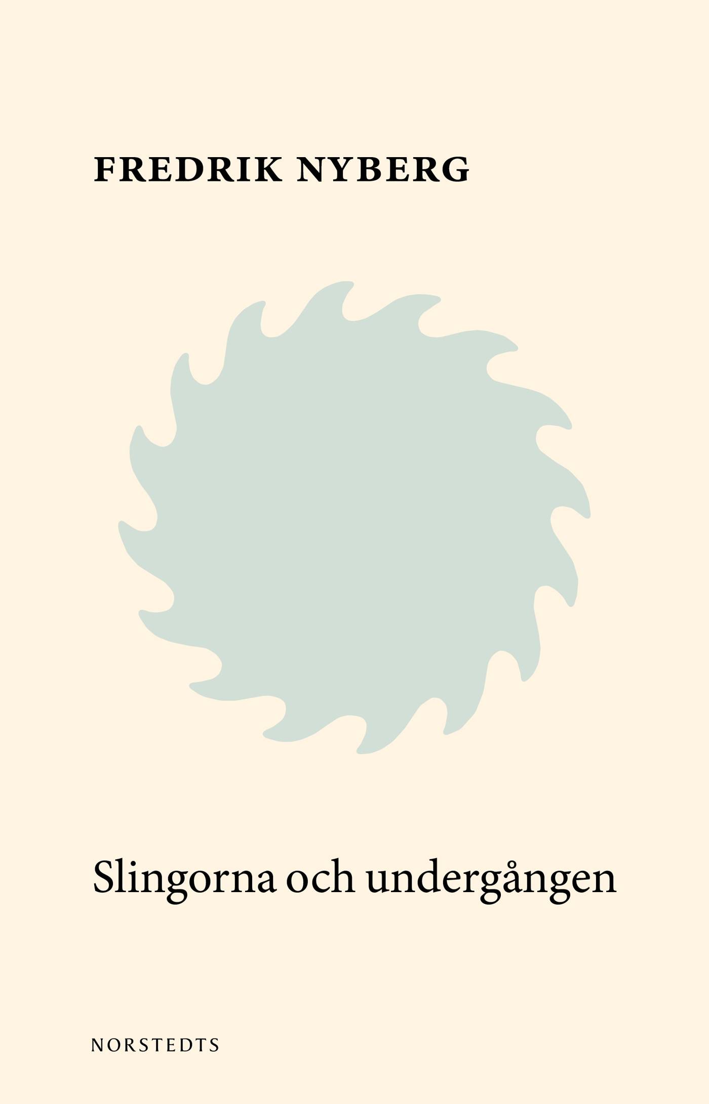 Slingorna & undergången : att bli ved III