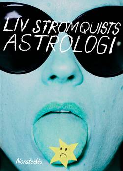 Liv Strömquists astrologi