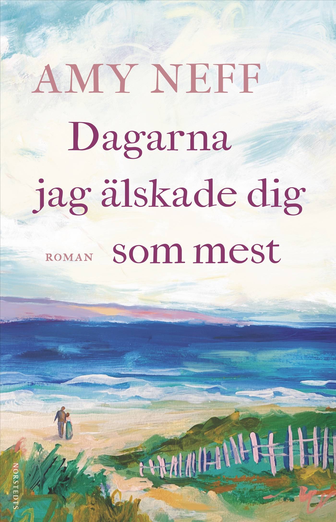 Dagarna jag älskade dig som mest