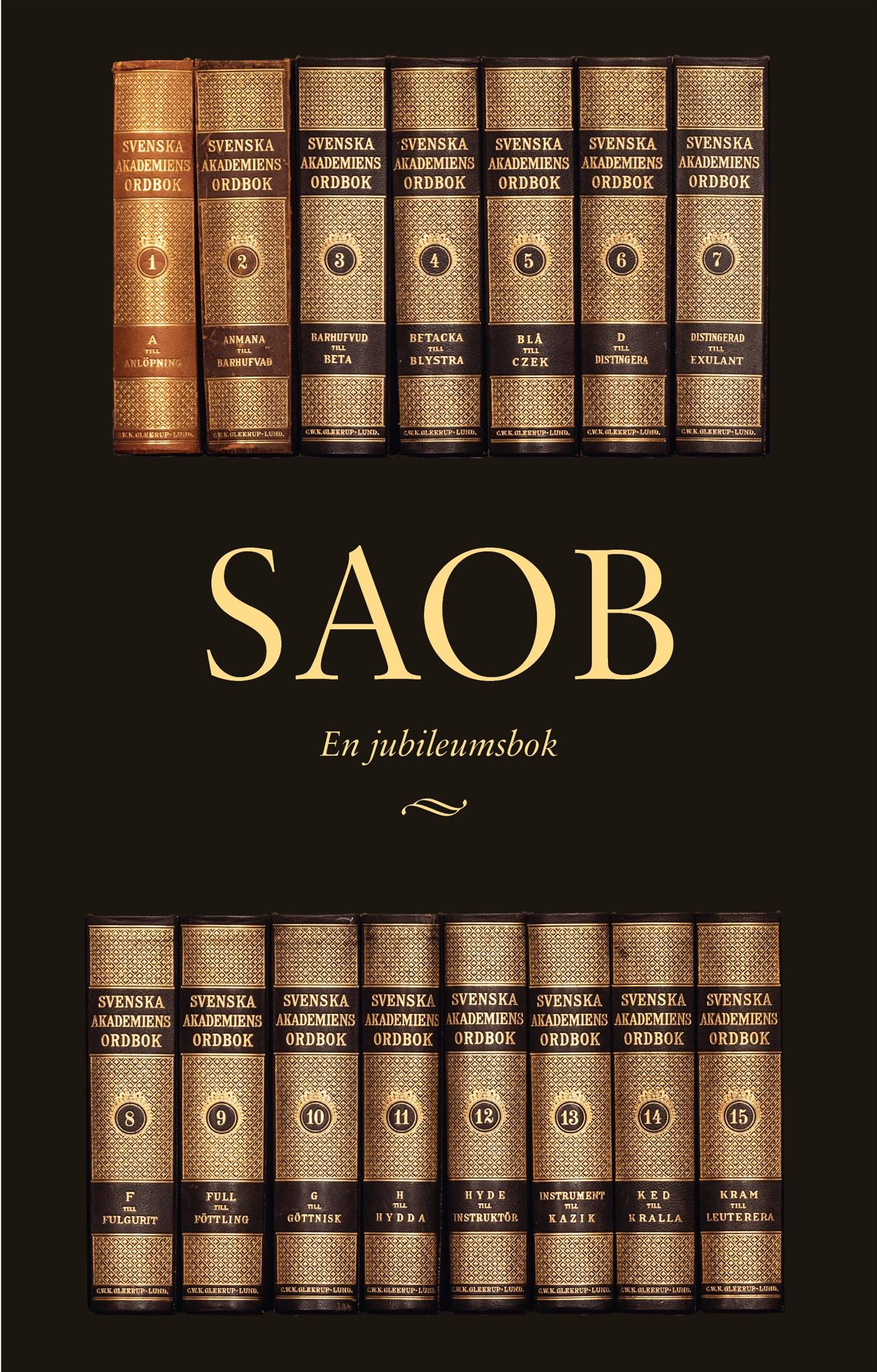 SAOB : en jubileumsbok