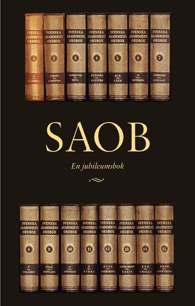 SAOB – En jubileumsbok
