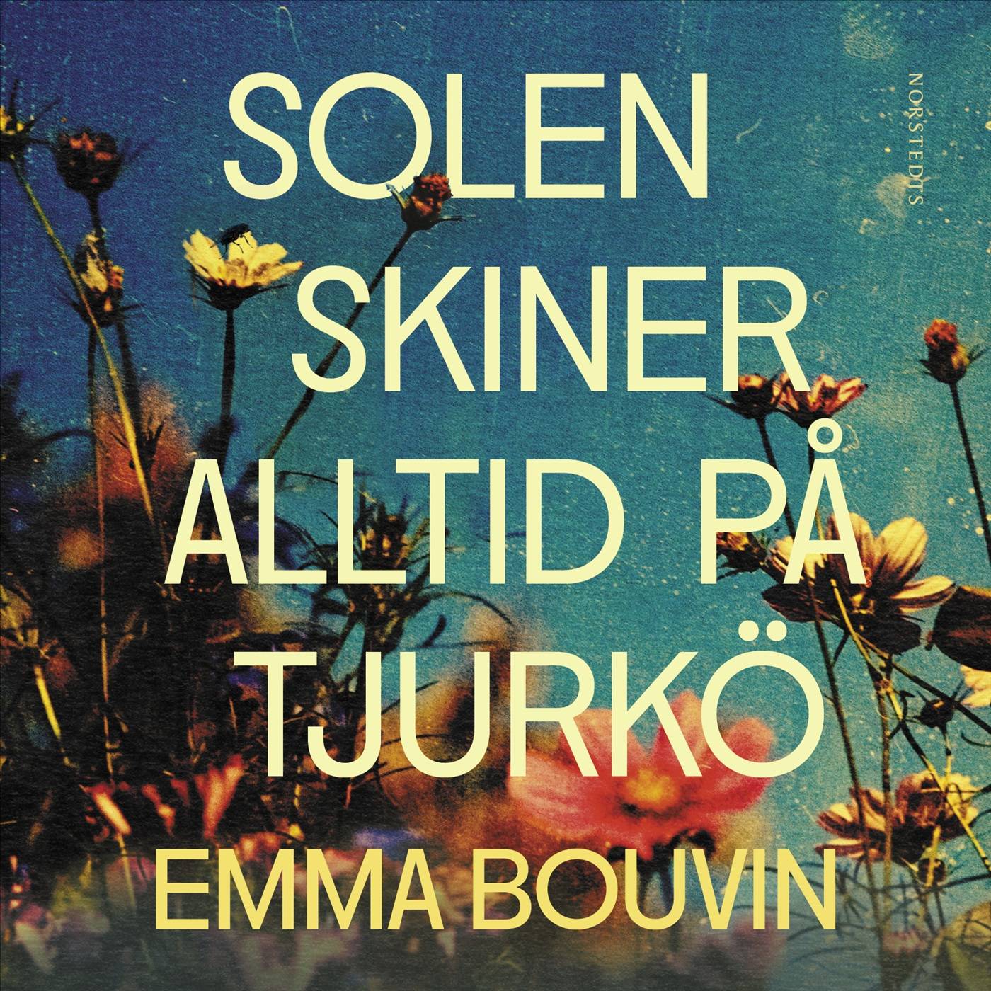 Solen skiner alltid på Tjurkö