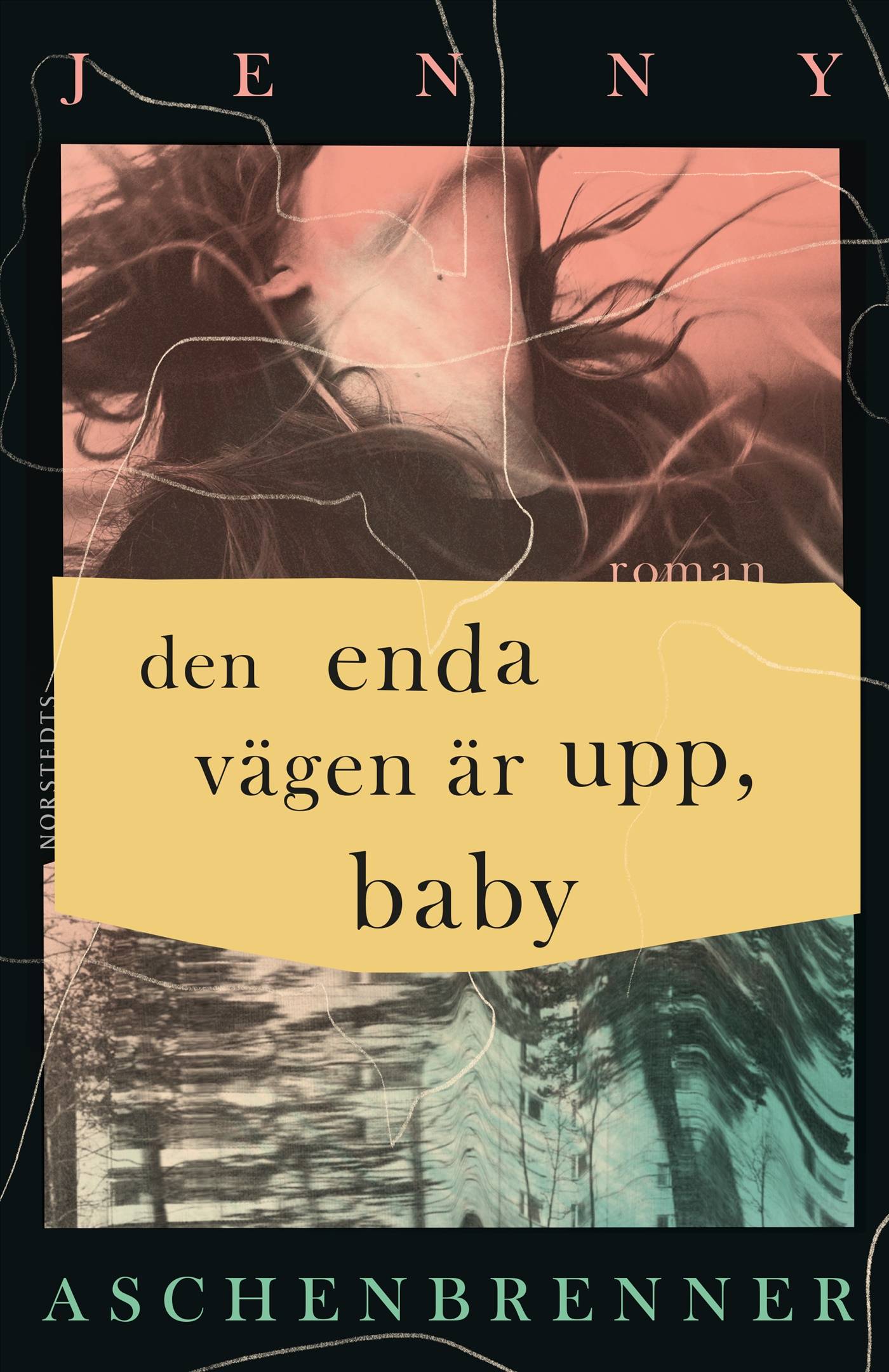 Den enda vägen är upp, baby