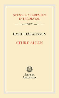 Svenska Akademiens inträdestal: Sture Allén