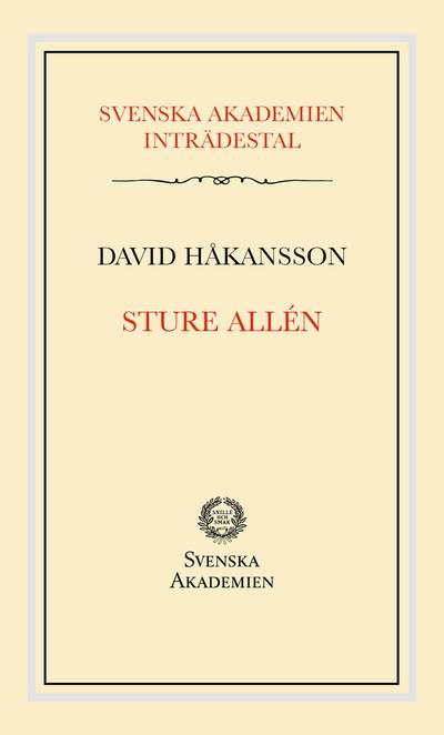 Svenska Akademiens inträdestal: Sture Allén