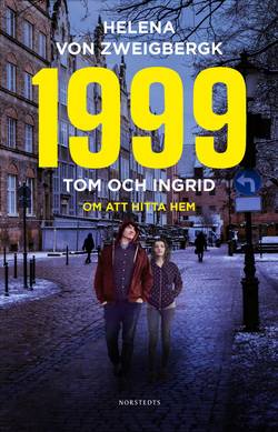 1999 : Tom och Ingrid - om att hitta hem