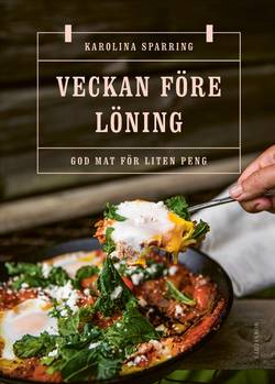 Veckan före löning : God mat för liten peng