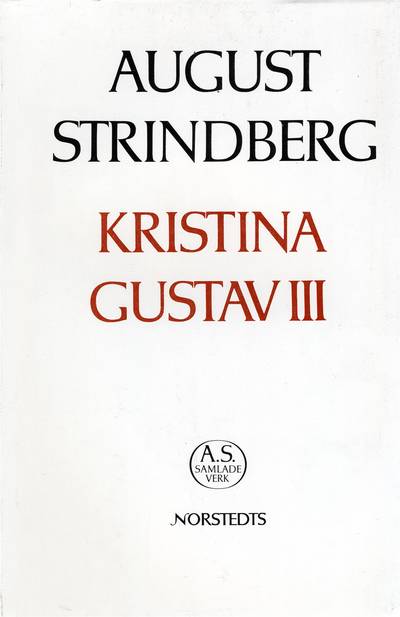 Kristina ; Gustav III : Nationalupplaga. 48, Kristina ; Gustav III