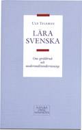 Lära svenska - Om språkbruk och modersmålsundervisning