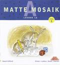 Matte Mosaik 1 Läxbok 1A 5-pack