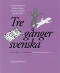 Tre gånger svenska Övningsbok 1