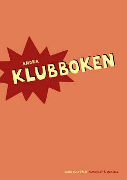 Klubben, Andra Klubboken