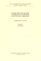 Papers from the Second Scandinavian symposium on syntactic variation Stockholm, May 15-16, 1982