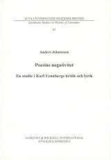 Poesins negativitet En studie i Karl Vennbergs kritik och lyrik
