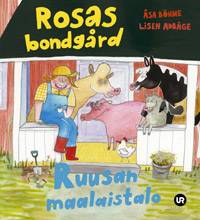 Rosas bondgård = Ruusan maalaistalo