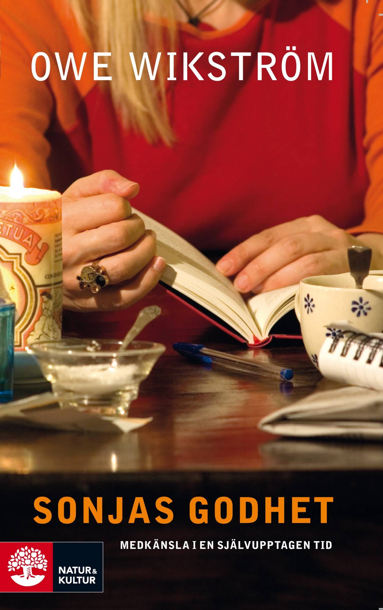 Sonjas godhet : medkänsla i en självupptagen tid