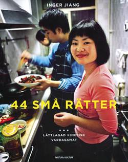 44 små rätter : lättlagad kinesisk vardagsmat