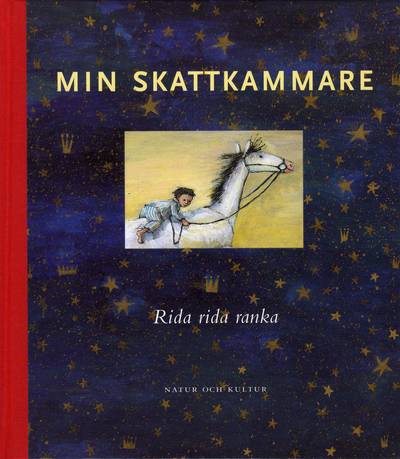 Min skattkammare 1 : Rida, rida ranka