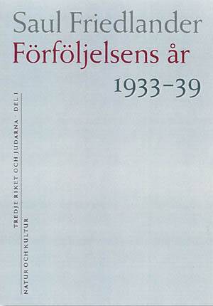 Förföljelsens år 1933-1939 : Tredje riket och judarna del 1