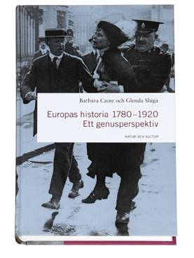 Europas historia 1780-1920 : Ett genusperspektiv