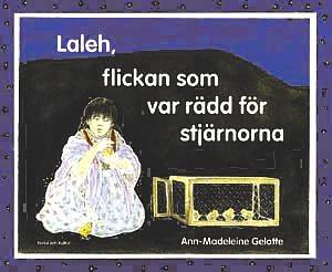 Laleh, flickan som var rädd för stjärnorna