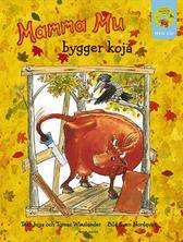 Mamma Mu bygger koja (med cd)