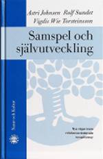 Samspel och självutveckling : nya vägar inom relationsorienterade terapiformer