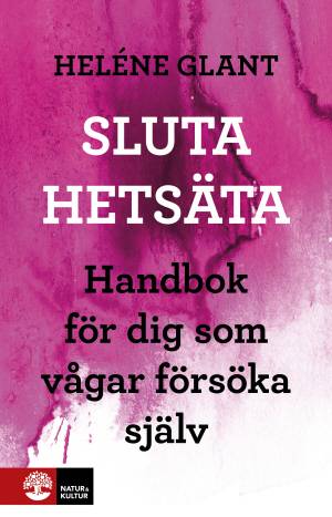 Sluta hetsäta!