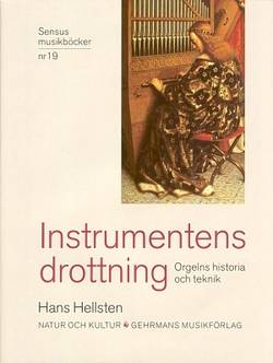 Instrumentens drottning : Orgelns historia och teknik
