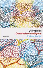 Omedveten intelligens : Vi vet mer än vi tror