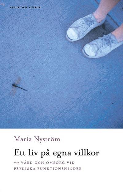 Ett liv på egna villkor